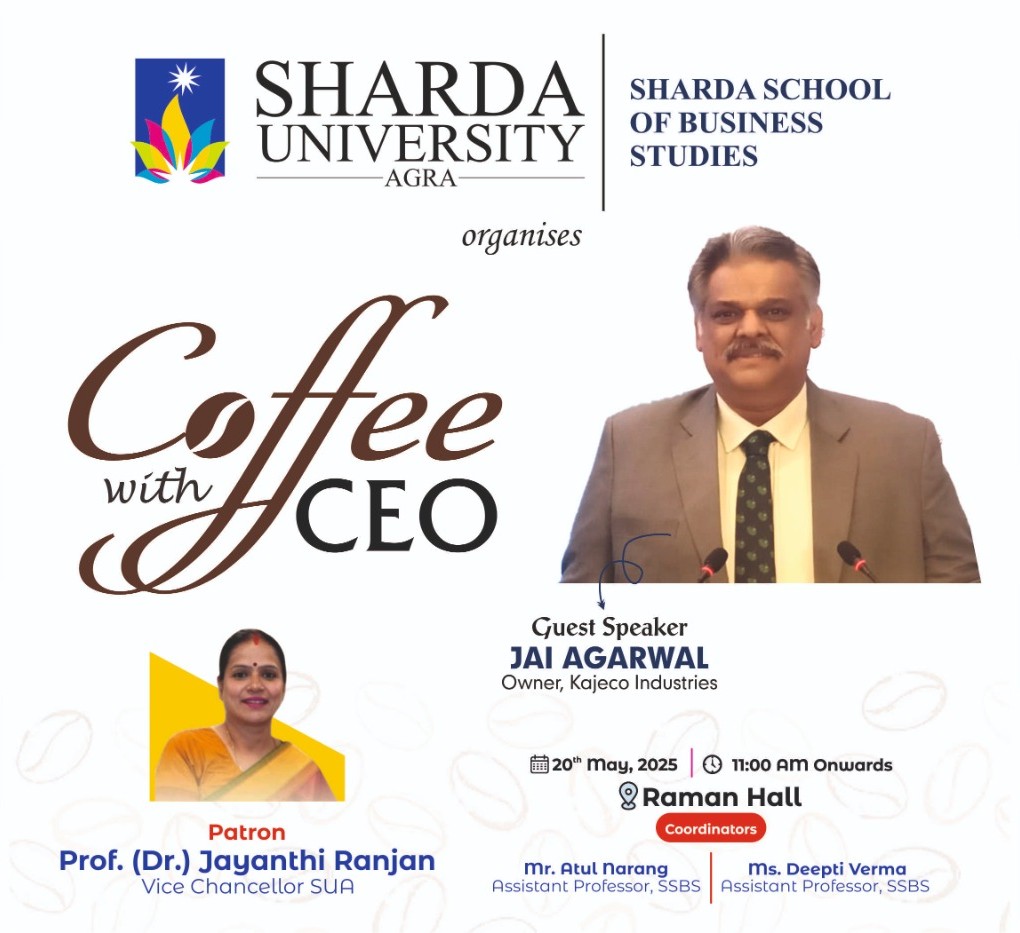 Coffee with CEO: An Interactive Leadership Session at SSBS - Sharda University Agra