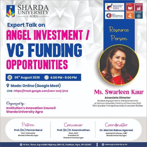 Expert Talk on Angel Investment / VC Funding Opportunities - Sharda University Agra