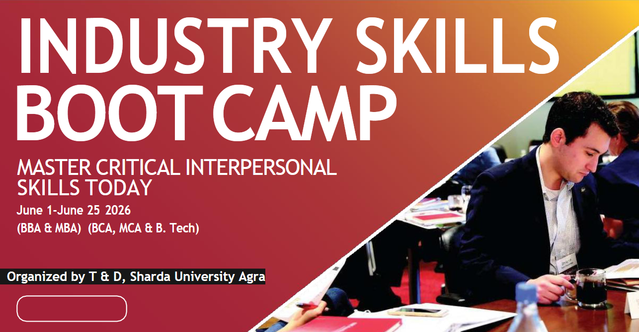Industry Skills Boot Camp by Training & Development - Sharda University Agra