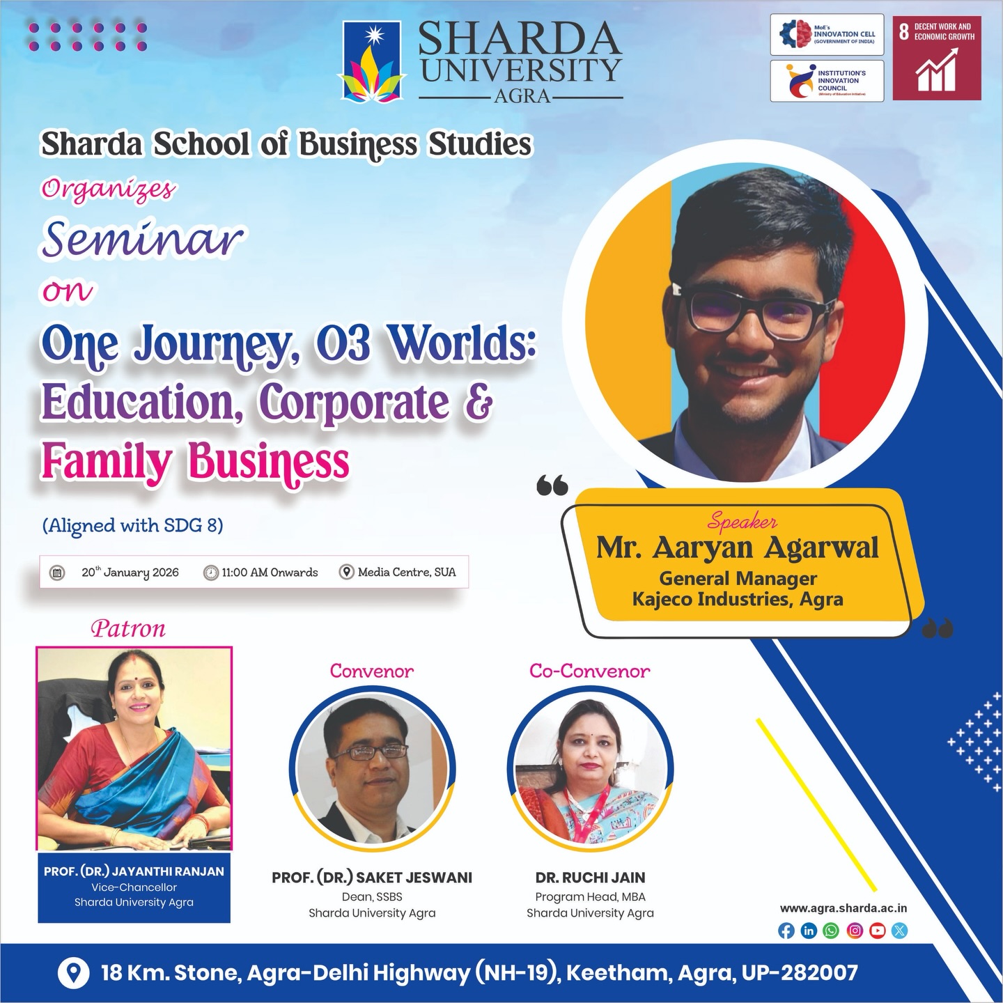 Seminar on One Journey, Three Worlds: Education, Corporate & Family Business - Sharda University Agra