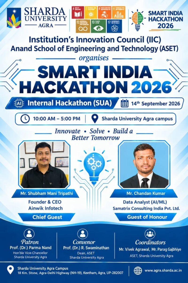 Smart India Hackathon 2026 &ndash; Internal Hackathon - Sharda University Agra
